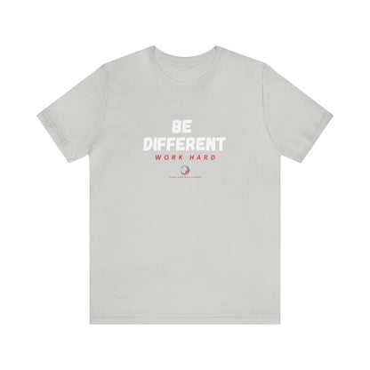 Stars Over Bars Fitness-Be Different, Work hard - Unisex Jersey Short Sleeve Tee