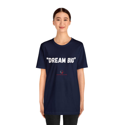 Stars Over Bars Fitness - Dream Big - Unisex Jersey Short Sleeve Tee