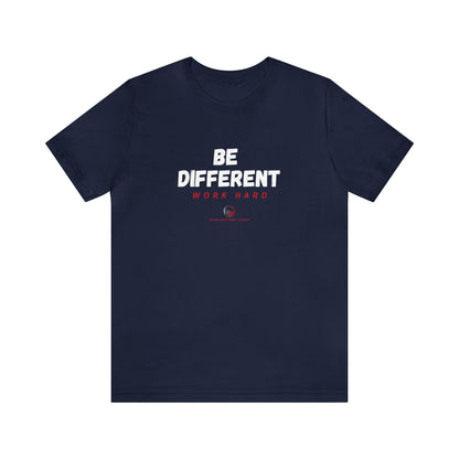 Stars Over Bars Fitness-Be Different, Work hard - Unisex Jersey Short Sleeve Tee