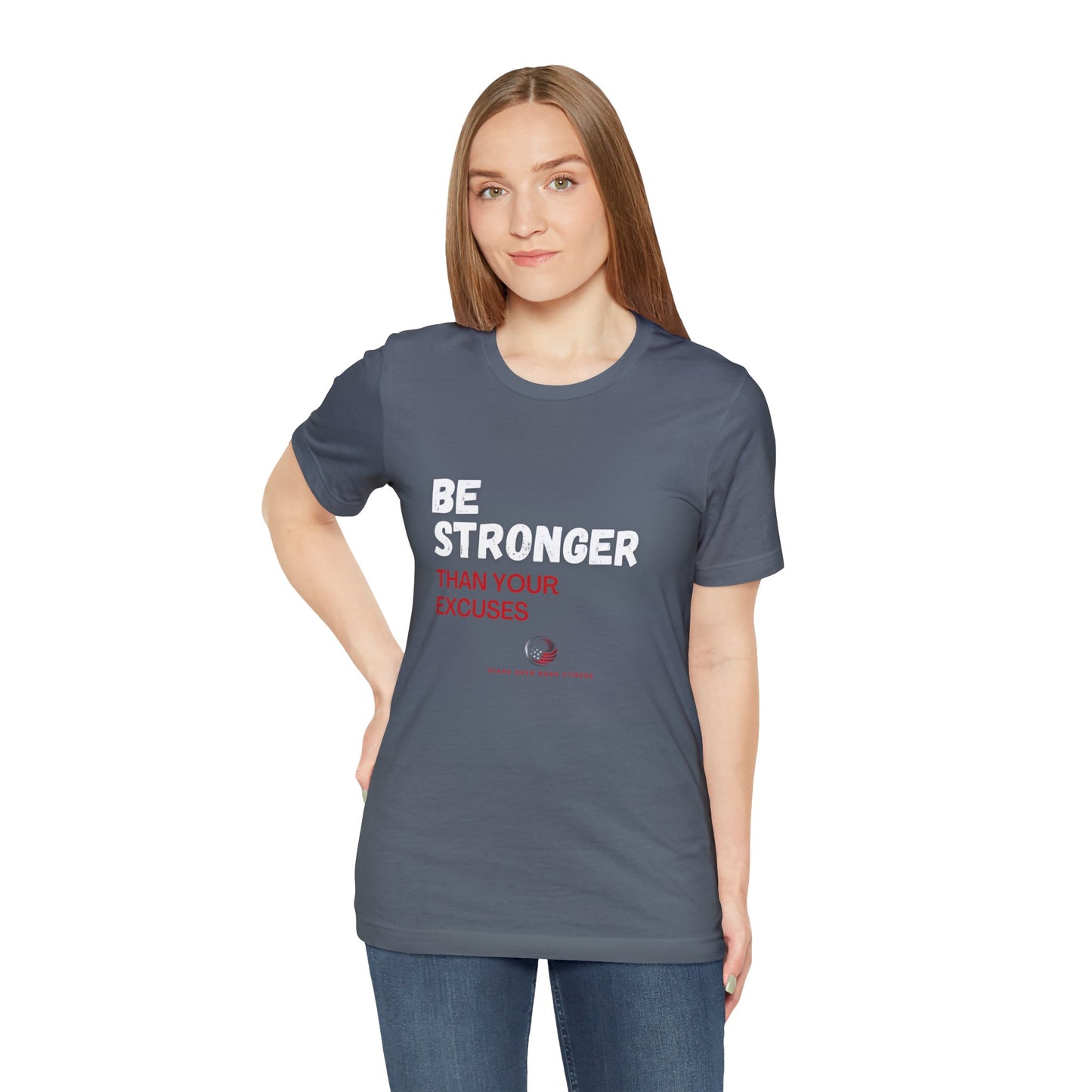 Stars Over Bars Fitness - Be Stronger - Unisex Jersey Short Sleeve Tee