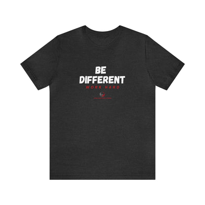 Stars Over Bars Fitness-Be Different, Work hard - Unisex Jersey Short Sleeve Tee