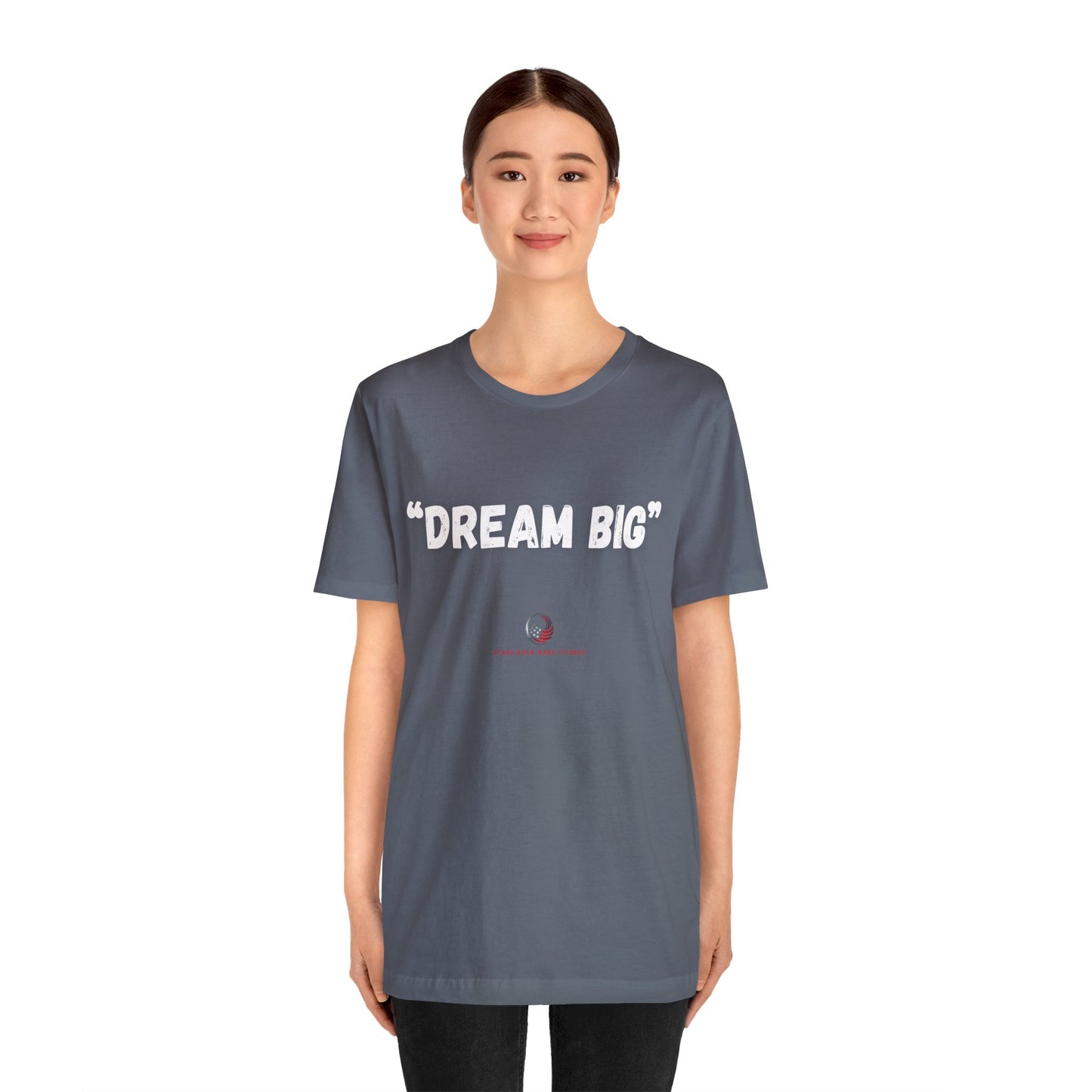 Stars Over Bars Fitness - Dream Big - Unisex Jersey Short Sleeve Tee